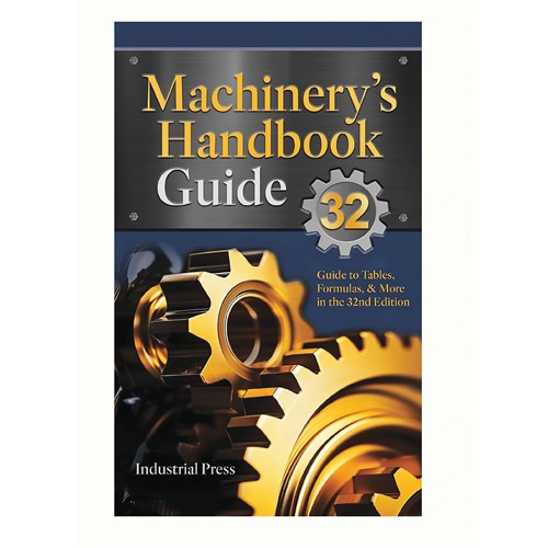 MACHINERY HANDBOOK GUIDE 32ND EDITION